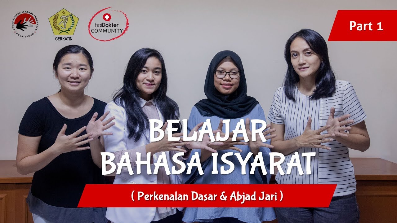 Belajar Bahasa Isyarat Untuk Mendukung Komunitas Tunarungu