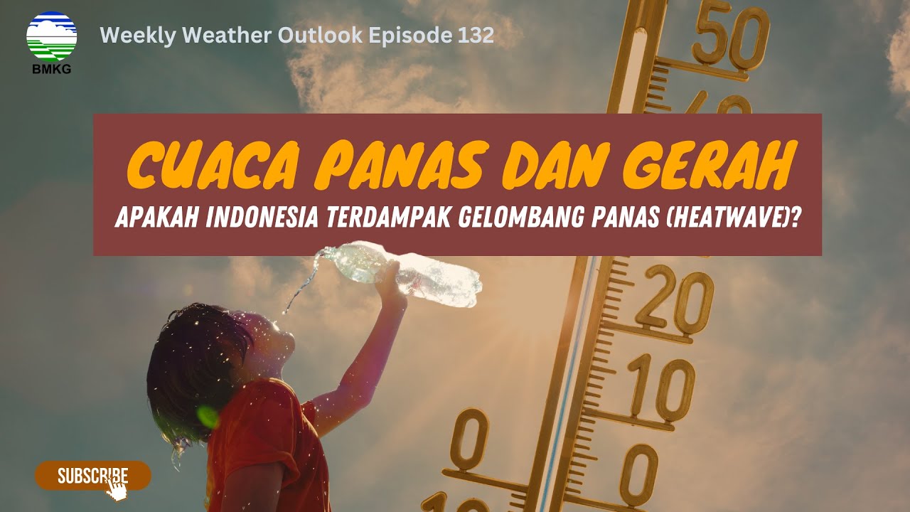 Kenaikan Suhu Panas Di Indonesia Terjadi Sampai Agustus 2025